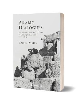 دیالوگ‌های عربی: لغت‌نامه‌های مسافرتی و یادگیری عربی محاوره‌ای، ۱۷۹۸-۱۹۴۵
